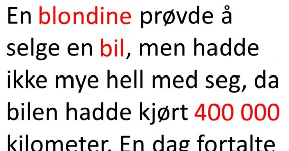 Blondinnen skal selge bilen sin. Men det som skjer? Jeg ler så tårene triller!