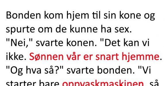 Bonden spurte om kona villa ha sex. Svaret hennes? Jeg ler så tårene triller!