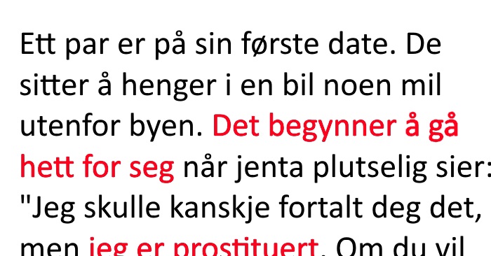 De er på date når kvinnen ber om penger for sex. Mannens svar? Jeg ler så tårene triller!