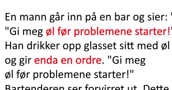 Mannen går inn i baren og bestiller en øl. Men det som skjer? Jeg ler så tårene triller!