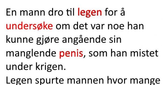 Han mistet penisen under krigen. Legens løsning? Jeg ler meg ihjel!