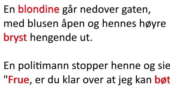 Blondinnen ble anklaget for blotting. Grunnen? Jeg ler så tårene triller!