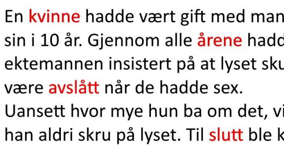 Etter 10 år skrur kvinnen på lyset på soverommet. Resultatet? Jeg ler så tårene triller!