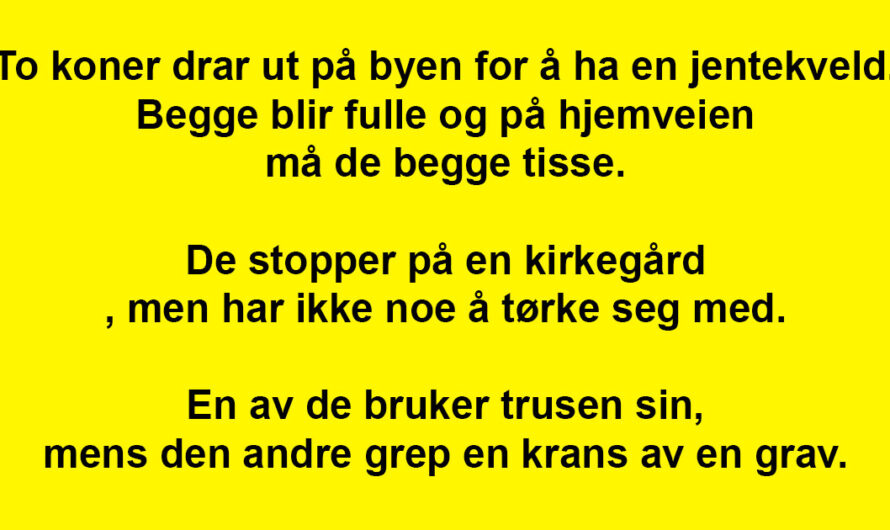 To koner skal ut på jentekveld. Det som skjer? Jeg ler så tårene triller!