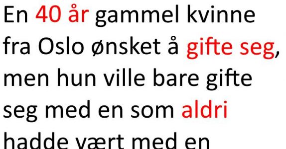 Hun giftet seg med en jomfru fra Finnmark. Resultatet? Jeg ler så tårene triller!