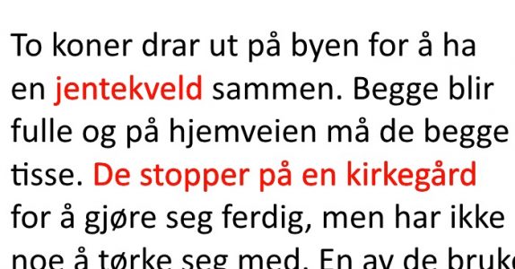 To koner skal ut på jentekveld. Det som skjer? Jeg ler så tårene triller!