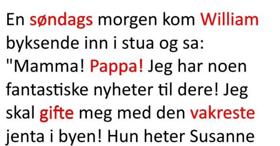 Han kommer hjem til foreldrene for å fortelle at han skal gifte seg. Farens svar? Jeg ler så tårene triller!