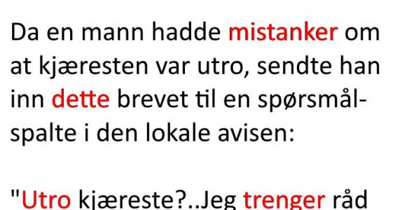 Han mistenker at kjæresten er utro. Løsningen? Jeg ler så tårene triller!