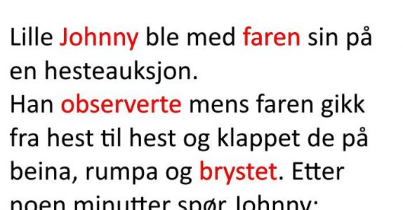 Lille Johnny blir med faren på heste-auksjon. Resultatet? Jeg ler så tårene triller!