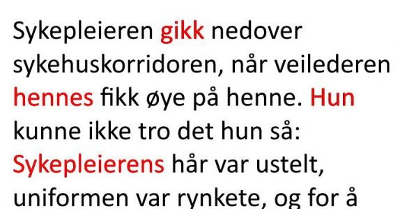 En ustelt sykepleier blir konfrontert av sjefen sin. Forklaringen? Jeg ler så jeg griner!