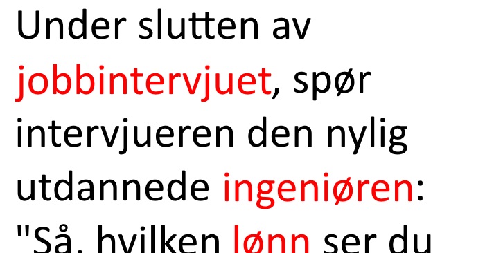 En nyutdannet ingeniør er på et jobbintervju. Det som skjer? Jeg ler meg skakk!