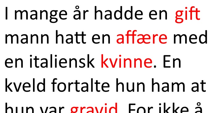 Han gjør sin italienske elskerinne gravid, og skal skjule det fra kona. Løsningen? Jeg ler så jeg rister!