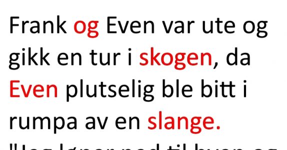 Han ble bitt av en slange da han var på en skogstur. Løsningen? Jeg ler så tårene triller!