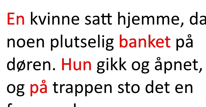 En fremmed mann dukker opp på kvinnens dør dag etter dag. Grunnen? Jeg ler så jeg gråter!