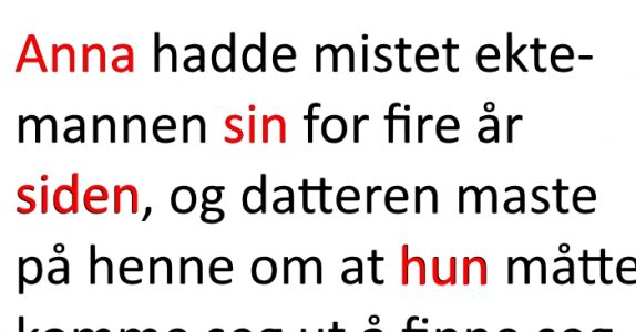 Hun fant seg en ny mann etter at ektemannen døde. Det som skjedde? Jeg ler så jeg rister!