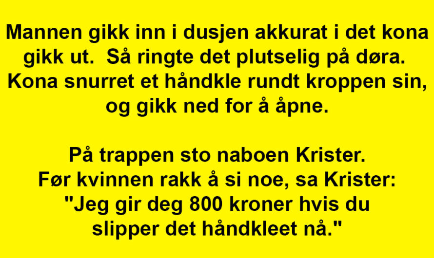 Mannen ga nabokvinnen 800 kroner. Grunnen? Jeg ler så tårene triller!