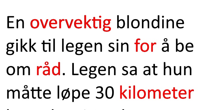 Den overvektige kvinnen fulgte legens råd for å gå ned i vekt. Det som skjedde? Jeg ler meg ihjel!